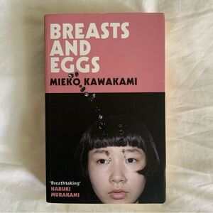 Breasts and Eggs by Mieko Kawakami